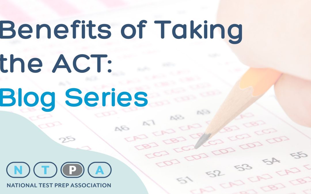 Advantages of Taking the ACT – Intro