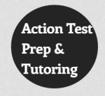 Action Test Prep and Tutoring Action Test Prep and Tutoring